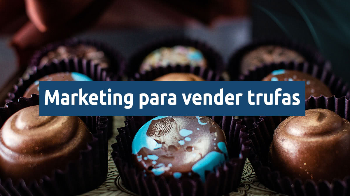 marketing para vender trufas