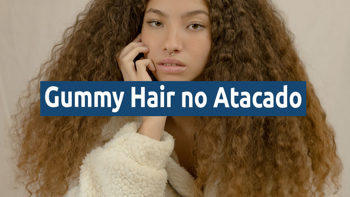 como ser revendedora gummy hair no atacado para revenda