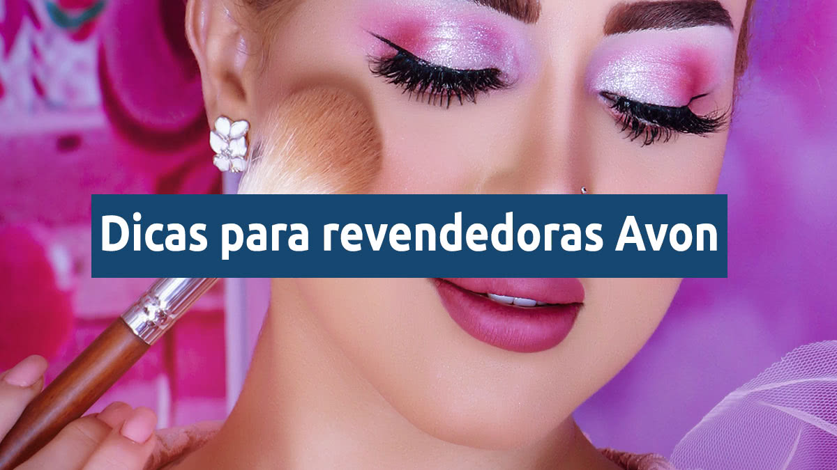 dicas de como ser revendedora von