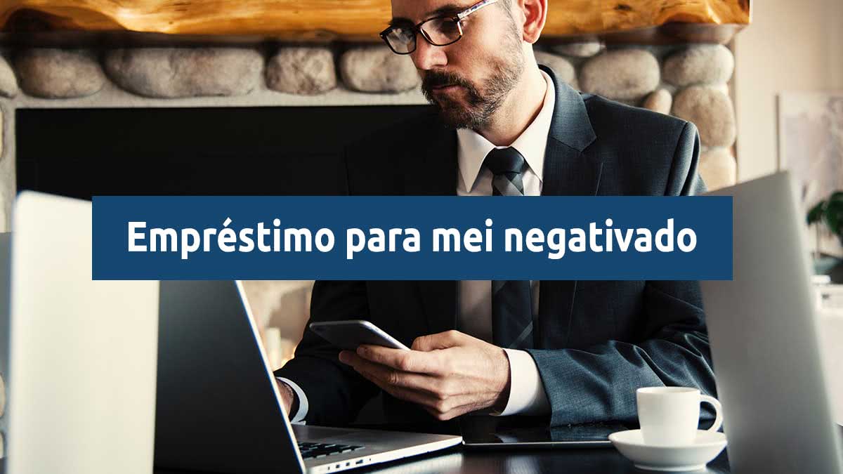 empréstimo para mei negativado