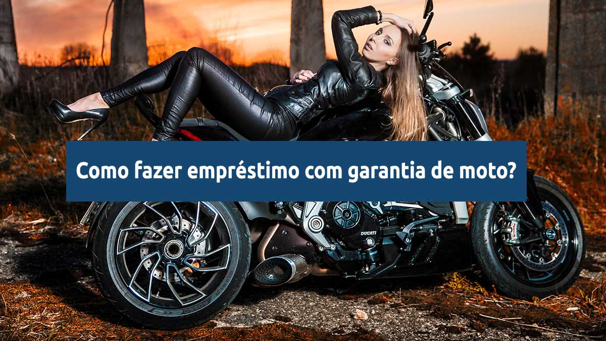 empréstimo para negativado com garantia de moto