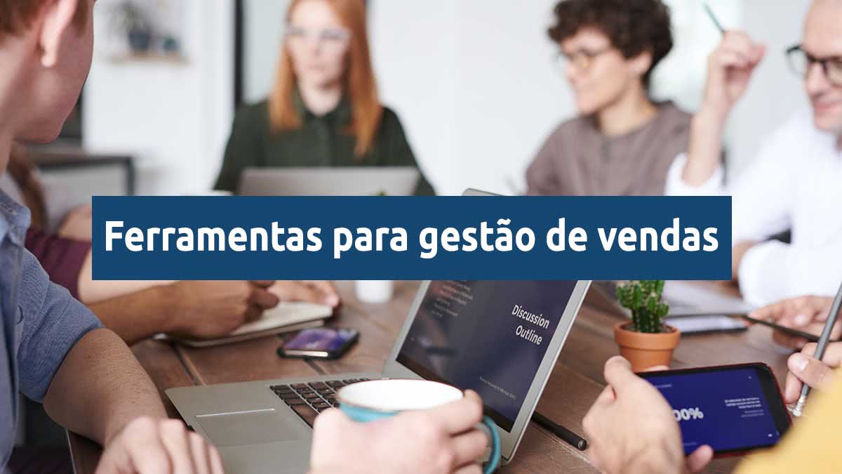 ferramentas para gestão de vendas