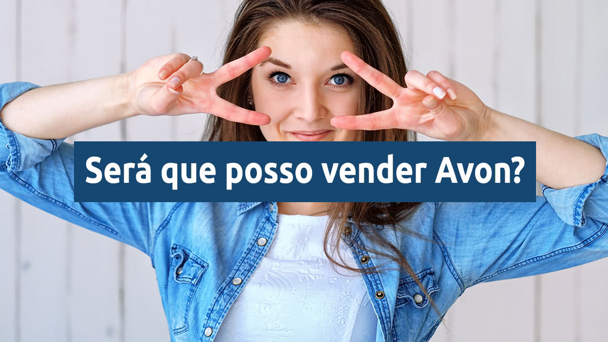 para ser revendedora avon precisa ter nome limpo