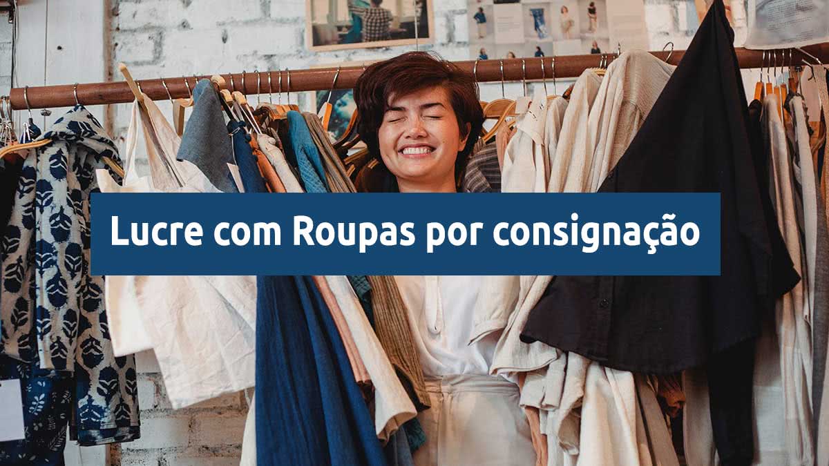 lucrando com roupas por consignação